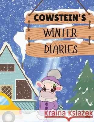 Cowstein's: Winter Diaries Ramya Sriram 9798894985381 Notion Press - książka