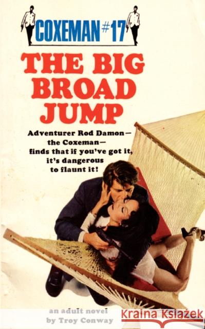 Coxeman #17: Big Broad Jump, the Troy Conway 9780446543262 Grand Central Publishing - książka