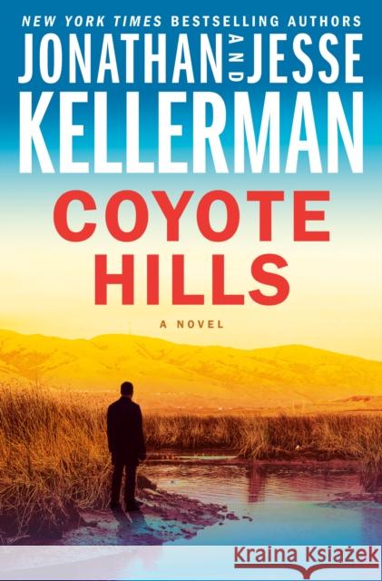 Coyote Hills: A Novel Jesse Kellerman 9780525620174 Ballantine Books - książka