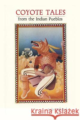 Coyote Tales from the Indian Pueblos Evelyn Dahl Reed Glen Strock 9780865340947 Sunstone Press - książka