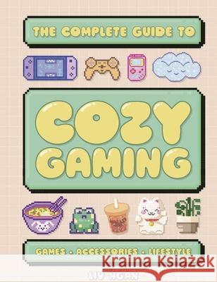 Cozy Gaming  9781804536803 Welbeck Children's Books - książka