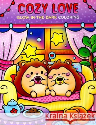 Cozy Love Glow-In-The-Dark Coloring Editors of Thunder Bay Press 9781667211756 Thunder Bay Press - książka