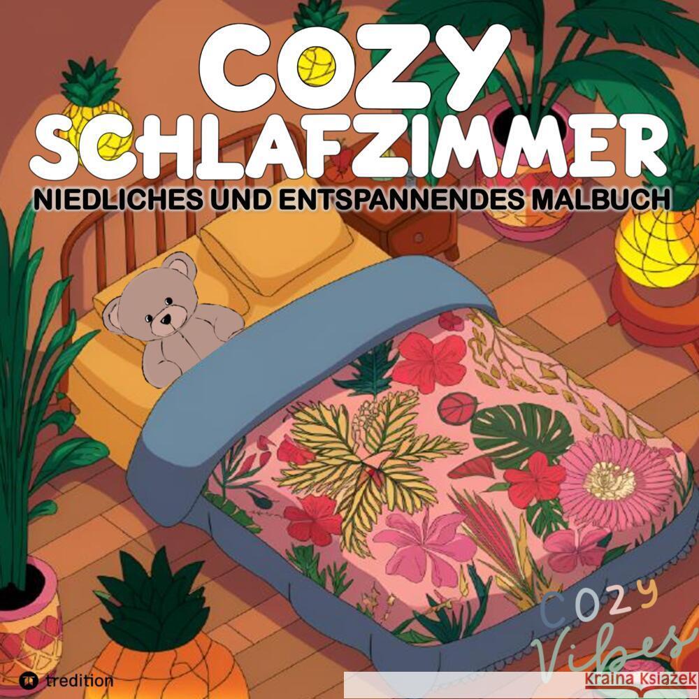 Cozy Malbuch für Erwachsene - Cozy Schlafzimmer - Entspannungsmalbuch Meik, Millie 9783384558367 tredition - książka