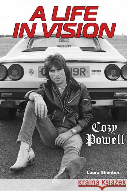Cozy Powell A Life In Vision Laura Shenton 9781915246660 Wymer Publishing - książka