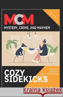 Cozy Sidekicks Joslyn Chase Kari Kilgore Leah R Cutter 9798363805288 Independently Published - książka