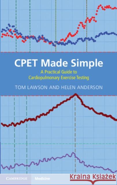 CPET Made Simple Helen (University Hospitals Plymouth NHS Trust) Anderson 9781009412889 Cambridge University Press - książka