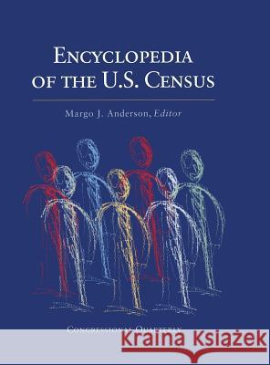 Cq′s Encyclopedia of the U.S. Census Anderson, Margo J. 9781568024288 CQ Press - książka