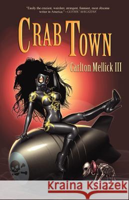 Crab Town Carlton Mellic 9781936383412 Eraserhead Press - książka