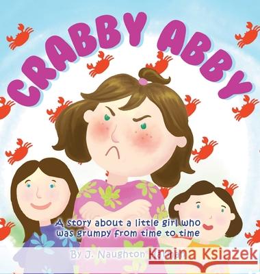 Crabby Abby J Naughton Harman 9781977237781 Outskirts Press - książka