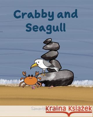 Crabby and Seagull Samantha Cooke 9781739341404 Pockerley Press - książka