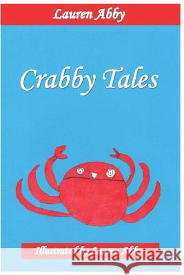 Crabby Tales Lauren Abby 9781798211717 Independently Published - książka