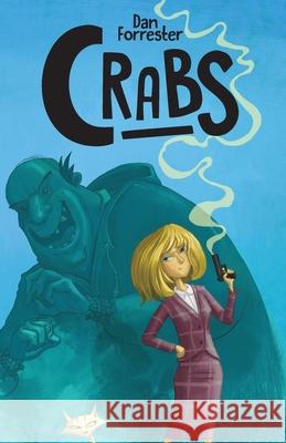 Crabs Dan Forrester 9781068621734 Cords & Cardigan Press - książka