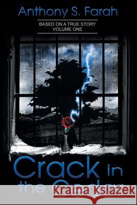 Crack in the Cedar Anthony Farah 9781453570876 Xlibris Corp. UK Sr - książka