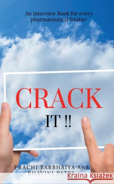 Crack It: An Interview Book for Every Pharmaceutical Fresher Prachi Barbhaiya Bhavini Patel 9781685545079 Notion Press - książka