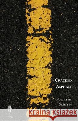 Cracked Asphalt Sree Sen 9781913211837 Fly on the Wall Press - książka