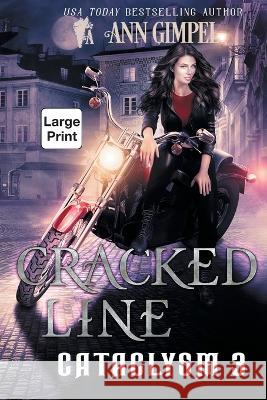 Cracked Line: An Urban Fantasy Ann Gimpel 9781959551027 Ann Giimpel Books, LLC - książka