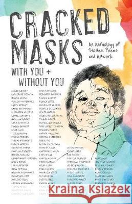 Cracked Masks: With You and Without You Amy Friedman Dennis Danziger Alison Longman 9780998838274 Popstheclub.Com, Inc. - książka
