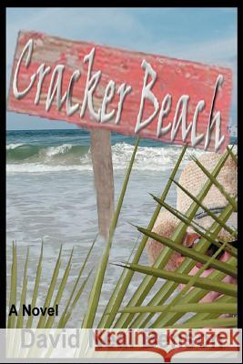 Cracker Beach David Neal Benson 9780595256761 Writers Club Press - książka