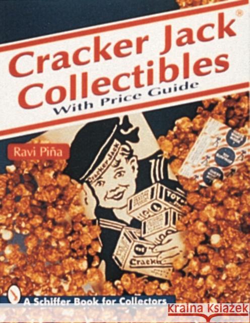 Cracker Jack(r) Collectibles Piña, Ravi 9780887408472 Schiffer Publishing - książka