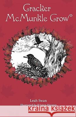 Cracker McMunkle Crow Leah Swan Karla Olson Kirsten Hooper 9781453657874 Createspace - książka