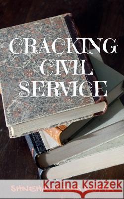 Cracking Civil Service Shnehasis Das   9781639978540 Notion Press - książka