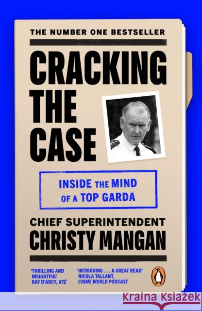 Cracking the Case: Inside the mind of a top garda Christy Mangan 9780241996331 Penguin Books Ltd - książka