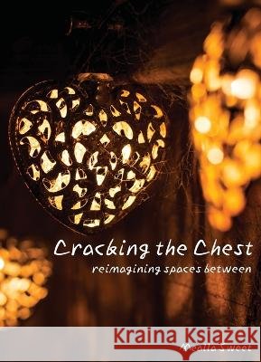 Cracking the Chest Mealla Sweet   9798218137359 Machete by Moonlight - książka