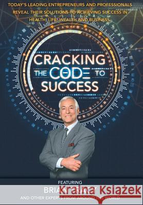 Cracking the Code to Success Nick Nanton Jw Dicks Brian Tracy 9780998369006 Celebrity PR - książka