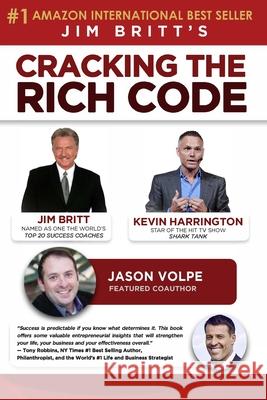 Cracking the Rich Code (Vol 1): Entrepreneurial Insights and strategies from coauthors around the world Jim Britt Kevin Harrington Joel Sauceda 9781660337965 Independently Published - książka