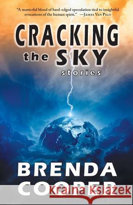 Cracking the Sky Brenda Cooper 9781933846507 Fairwood Press - książka