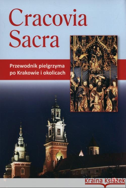 Cracovia Sacra Karolczuk Monika 9788378643692 AA - książka