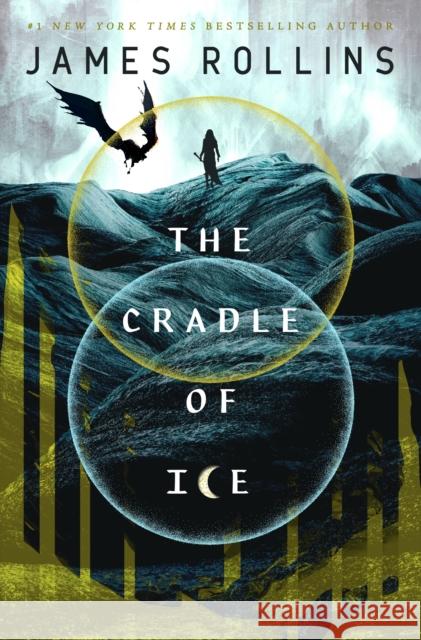 Cradle of Ice James Rollins 9781250890467 Tor Publishing Group - książka