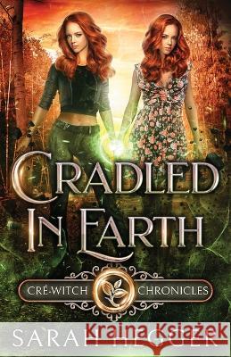 Cradled In Earth Sarah Hegger 9781990731136 Sarah Edwards - książka