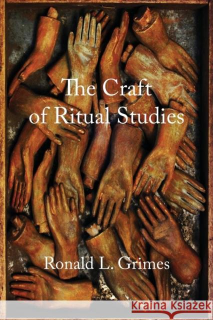 Craft of Ritual Studies Grimes, Ronald L. 9780195301434 Oxford University Press, USA - książka