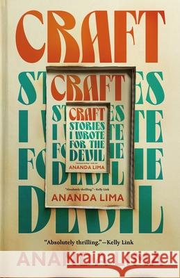 Craft: Stories I Wrote for the Devil Ananda Lima 9781250292971 St Martin's Press - książka