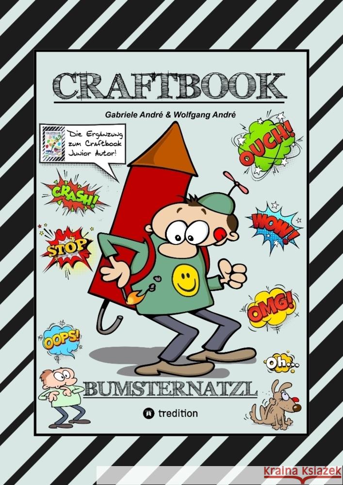 Craftbook - Cartoon Lernhilfe F?r Kurzgeschichten - Witzige Themen Mit Pauli Polterer - Konzentrations?bungen: Bumsternatzl Gabriele Andr? Wolfgang Andr? 9783384190734 Tredition Gmbh - książka