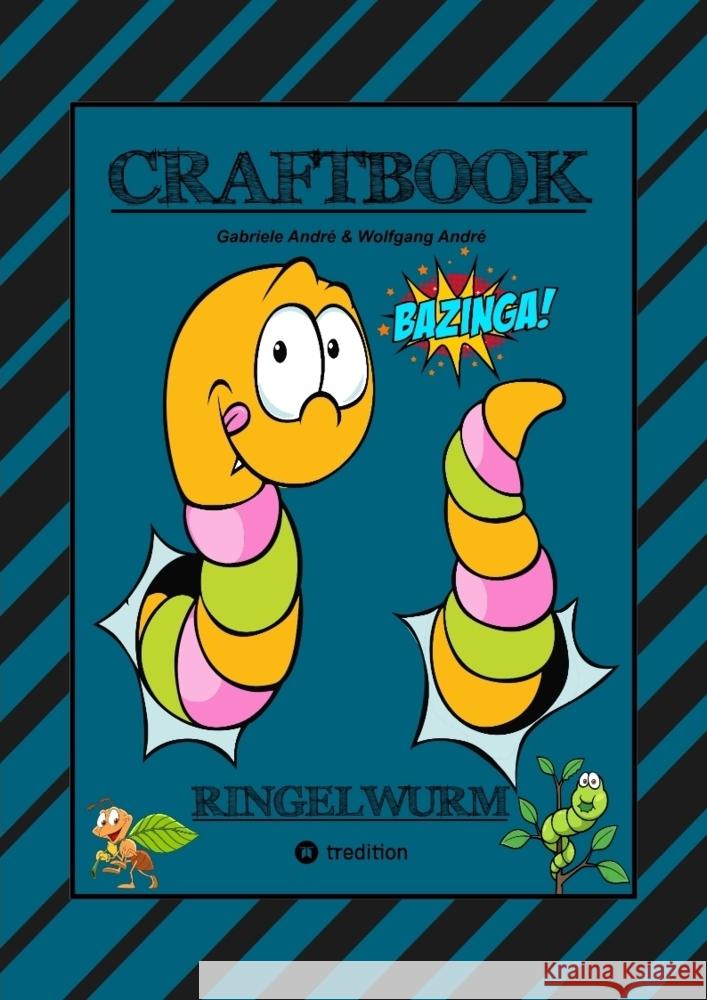CRAFTBOOK - LUSTIGE AUSMALMOTIVE - KNIFFLIGE RÄTSEL - SPANNENDE AUFGABEN - WISSENSWERTES - DEINE LUSTIGE KURZGESCHICHTE - BASTELANLEITUNG André, Gabriele, André, Wolfgang 9783384163646 tredition - książka