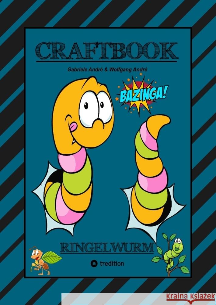 CRAFTBOOK - LUSTIGE AUSMALMOTIVE - KNIFFLIGE RÄTSEL - SPANNENDE AUFGABEN - WISSENSWERTES - DEINE LUSTIGE KURZGESCHICHTE - BASTELANLEITUNG André, Gabriele, André, Wolfgang 9783384163653 tredition - książka