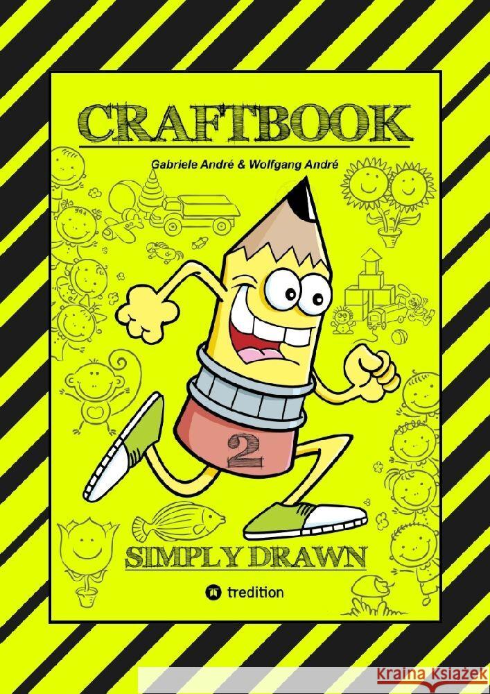 CRAFTBOOK - TIPPS & TRICKS ZUM HÄUSER & GEBÄUDE ZEICHNEN - TOLLE MOTIVE - MÄRCHENHÄUSER - BLUMEN - TIERE - RÄTSEL André, Gabriele, André, Wolfgang 9783384007988 tredition - książka