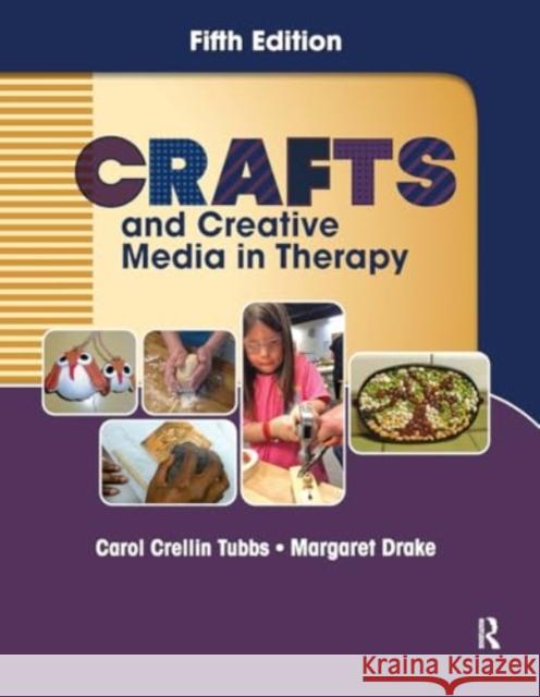 Crafts and Creative Media in Therapy Margaret Drake 9781032952475 Taylor & Francis Ltd - książka