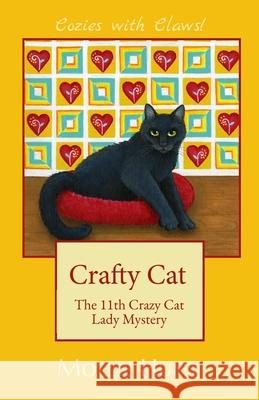 Crafty Cat Mollie Hunt 9798340449023 Independently Published - książka