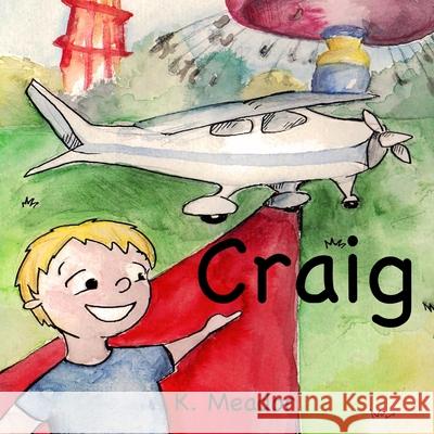 Craig Eleanor Loseby K. Meador 9781726264006 Createspace Independent Publishing Platform - książka