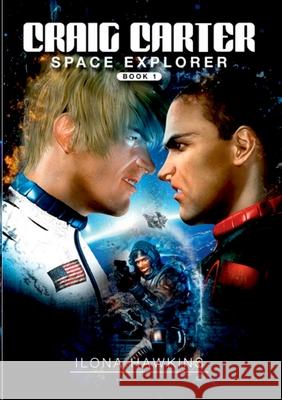Craig Carter Space Explorer Ilona Hawkins 9781912416455 TSL Publications - książka