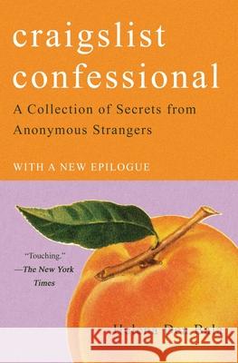 Craigslist Confessional: A Collection of Secrets from Anonymous Strangers Helena Dea Bala 9781982114978 Gallery Books - książka