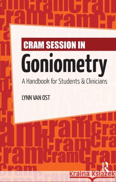 Cram Session in Goniometry Lynn Van Ost 9781032967523 Taylor & Francis Ltd - książka