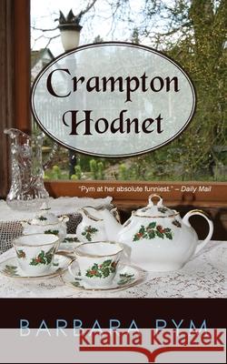 Crampton Hodnet Barbara Pym 9781603811767 Coffeetown Press - książka