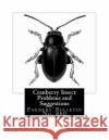 Cranberry Insect Problems and Suggestions: Farmers' Bulletin No. 860 U. S. Dept of Agriculture                Roger Chambers 9781987504569 Createspace Independent Publishing Platform