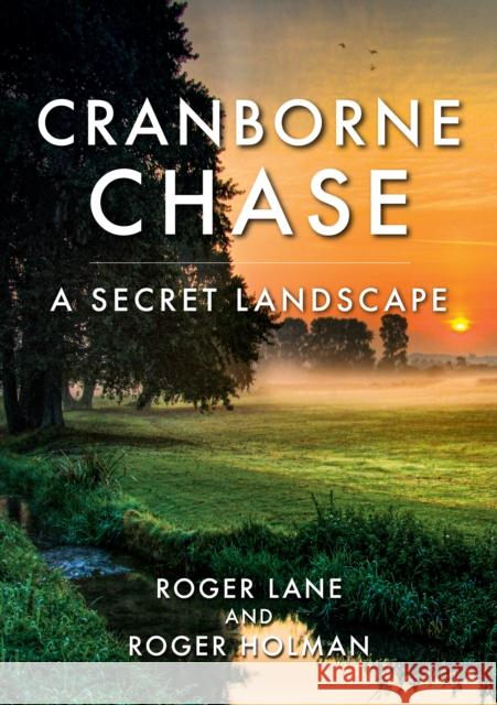 Cranborne Chase: A Secret Landscape Roger Holman 9781398113756 Amberley Publishing - książka