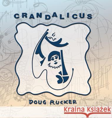 Crandalicus Doug Rucker 9780998879246 Helane Designs, Inc. - książka