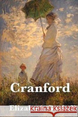 Cranford Elizabeth Cleghorn Gaskell 9781517578671 Createspace - książka